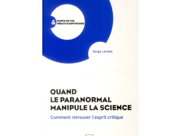 Quand le paranormal manipule la science