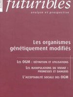 Les organismes génétiquement modifiés